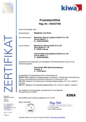 Zertifikat. MeierGuss Sales & Logistics GmbH & Co. KG. K55337/06 Steigeisen aus Guss. Bitte klicken Sie auf das Vorschaubild, um das entsprechende PDF-Dokument in einem separaten Fenster zu öffnen.