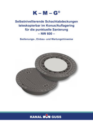Bedienungs-, Einbau- und Wartungshinweise. KMG - Selbstnivellierende Schachtabdeckungen teleskopierbar im Konus/Auflagering für die punktuelle Sanierung. NW 600. Bitte klicken Sie auf das Vorschaubild, um das entsprechende PDF-Dokument in einem separaten Fenster zu öffnen.